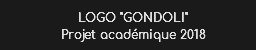 LOGO "GONDOLI"
Projet académique 2018